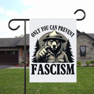 Only You Can Prevent Fascism, Smokey the Bear Resist Flag