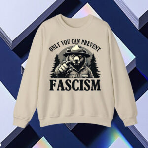 Only You Can Prevent Fascism, Smokey the Bear Resist T-Shirt