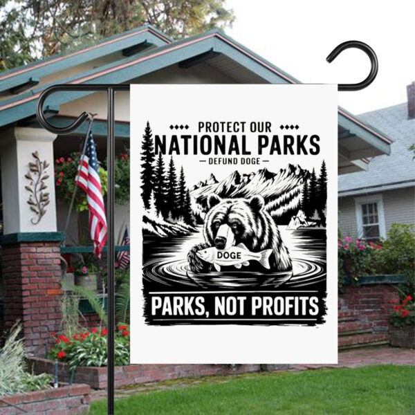 Protect Our National Parks -Defund Doge ,Parks, Not Profits Flag