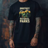 Protect Our National Parks Enviromentalism T-Shirt
