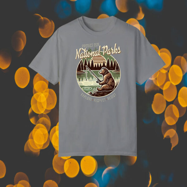 Protect Our National Parks, Explore, Respect, Resist T-Shirt