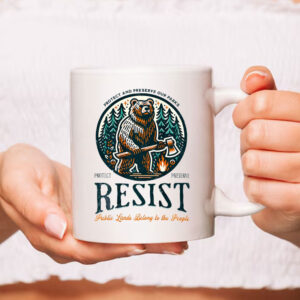 Protect Our National Parks Resist Alt Us Mug