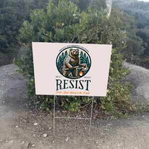 Protect Our National Parks Resist Alt Us Yard Sign