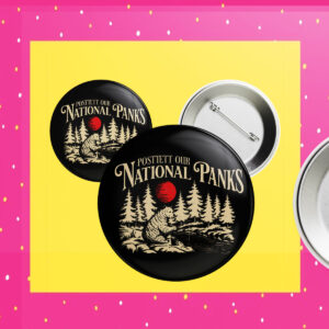 Protect Our National Parks, Resist Bear Anti Trump Buttons