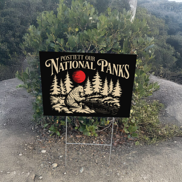 Protect Our National Parks, Resist Bear Anti Trump Yard Signs