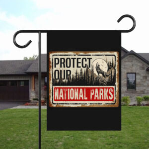 Protect Our National Parks, Save Our National Parks Flag