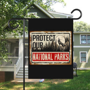 Protect Our National Parks, Save Our National Parks Flag