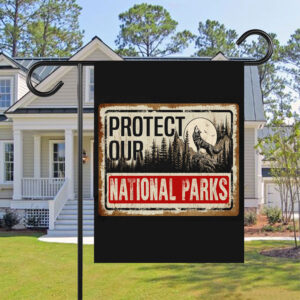 Protect Our National Parks, Save Our National Parks Flag