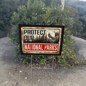 Protect Our National Parks, Save Our National Parks Yard Sign