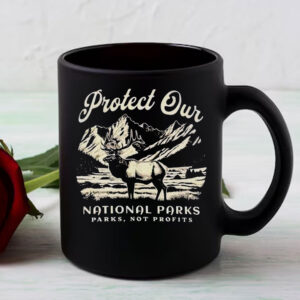 Protect Our National Parks Subtle Resist Mug