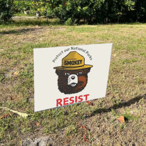 Protect our national parks bear resist Yard Sign