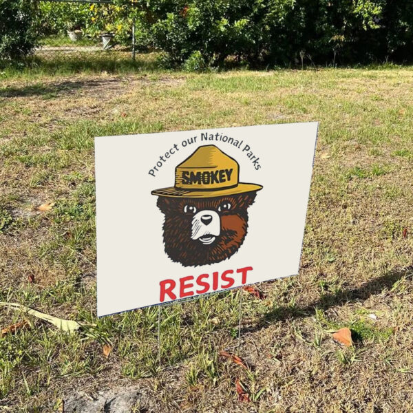 Protect our national parks bear resist Yard Sign