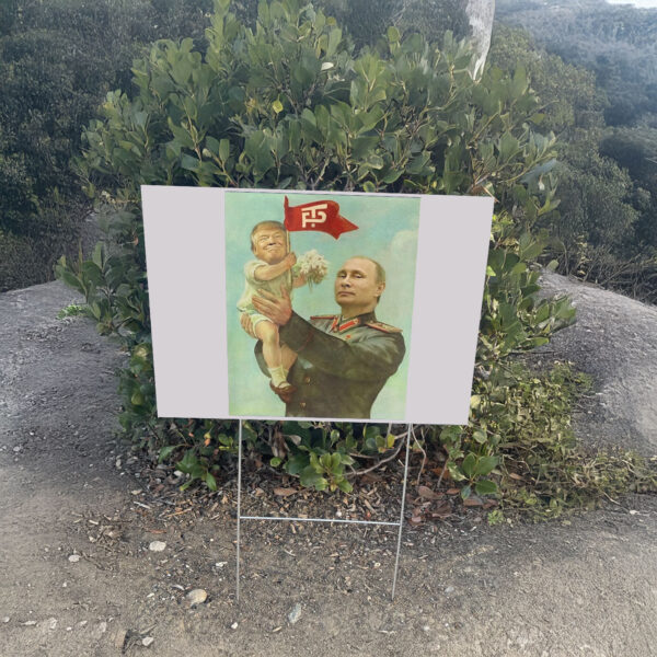 Putin Holding Baby Trump, Resist Anti Trump Yard Sign