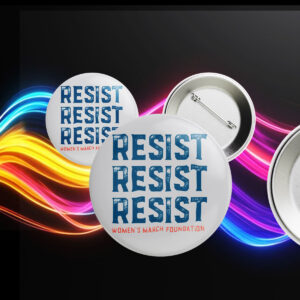 RESIST Women's March Foundation Button