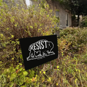 Resist ALT US National Park 2025 Yard Sign