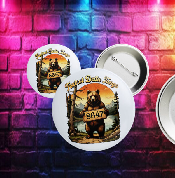 Resist Bear 8647, Foxtrot Delta Tango Anti-Trump Button