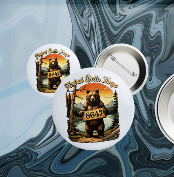 Resist Bear 8647, Foxtrot Delta Tango Anti-Trump Button