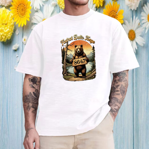 Resist Bear 8647, Foxtrot Delta Tango Anti-Trump T-Shirt