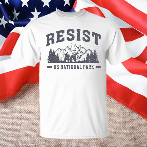 Resist Bear US National Park T-Shirt