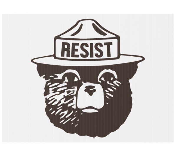 Resist Bear Yard Sign