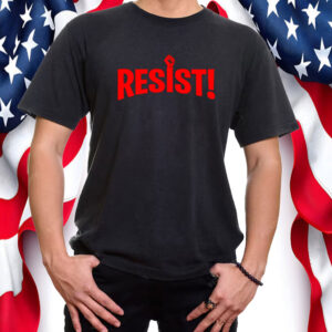 Resist Fist Logo Anti Trump Resistance Revolution 2025 T-Shirt