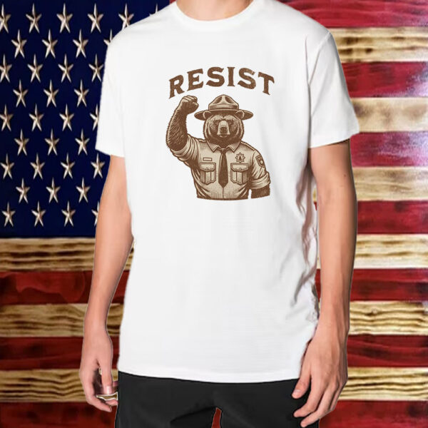 Resist Garden National Parks Liver Support Federal Workers, Bear Forest Ranger Anti Fascist T-Shirt