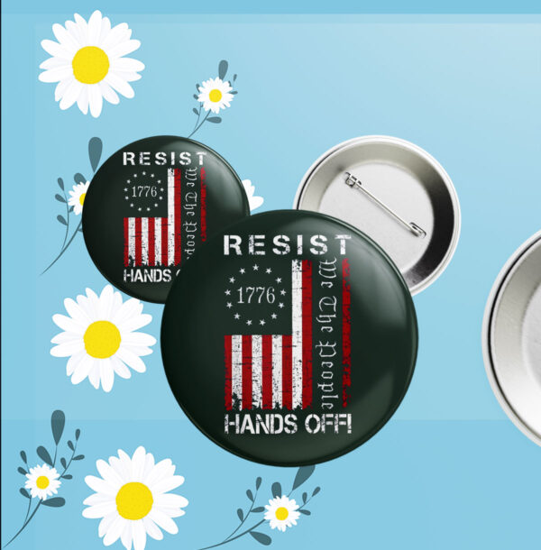 Resist Hands Off Protest Button