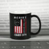 Resist Hands Off Protest Mug