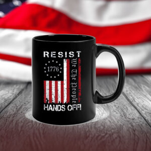 Resist Hands Off Protest Mug