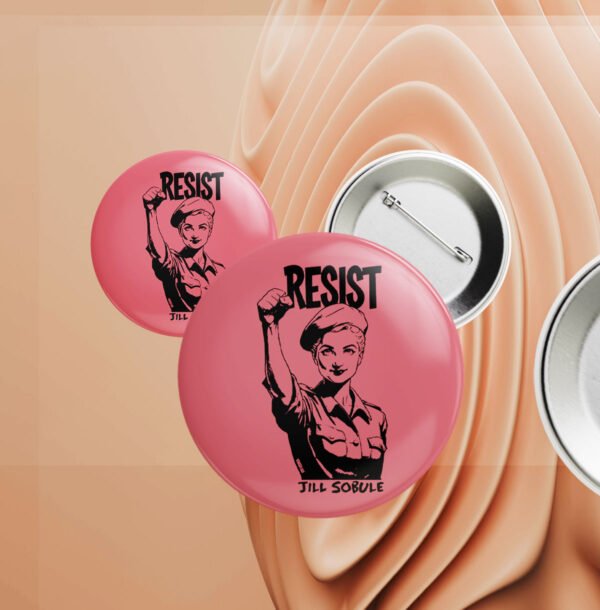 Resist Jill Sobule Try your best Button