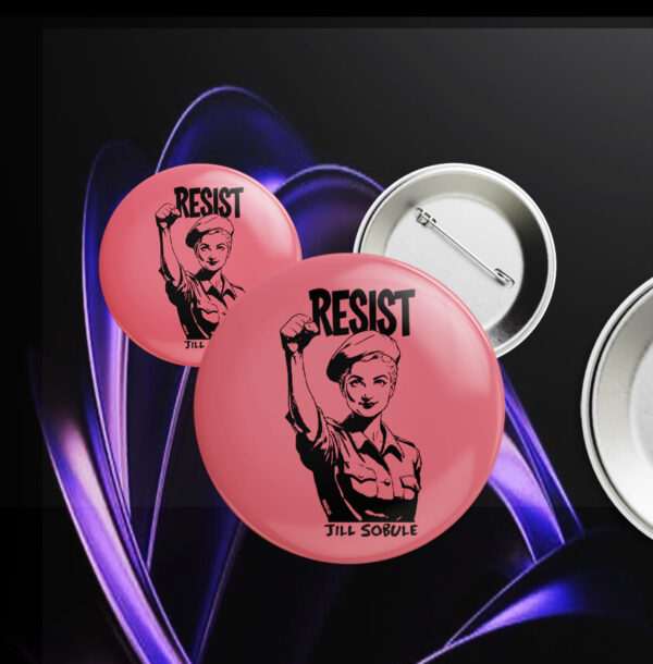 Resist Jill Sobule Try your best Button
