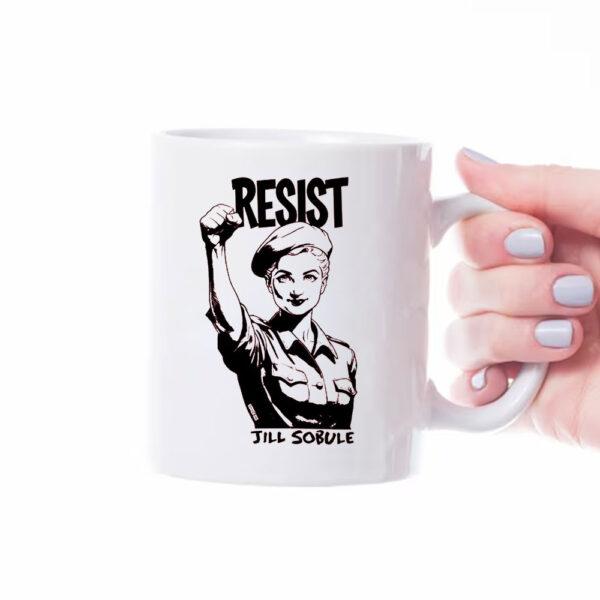Resist Jill Sobule Try your best Mugs