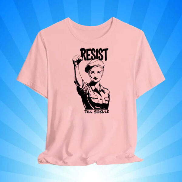 Resist Jill Sobule Try your best T-Shirt