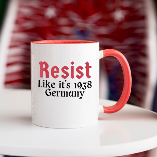Resist Like It's 1938 Germany Mugs