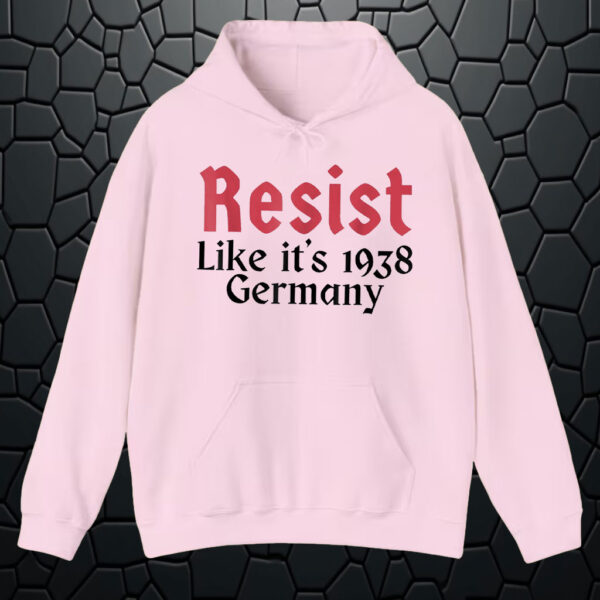 Resist Like It's 1938 Germany T-Shirts