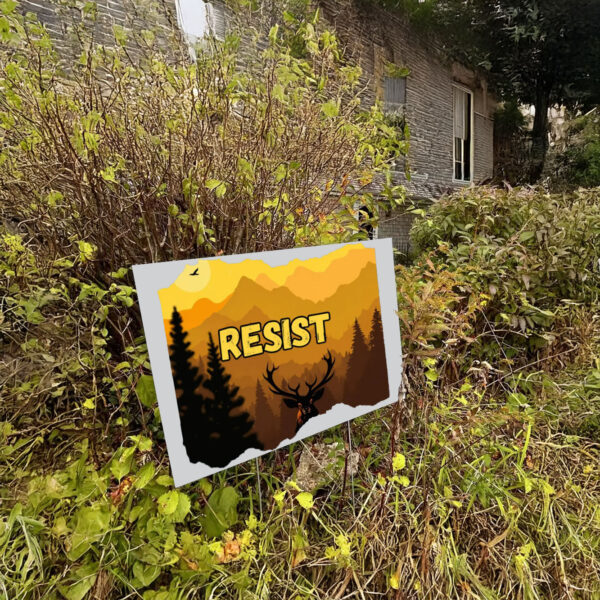 Resist National Parks FDT Trump Yard Sign