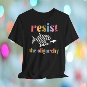 Resist the oligarchy anti trump T-Shirt