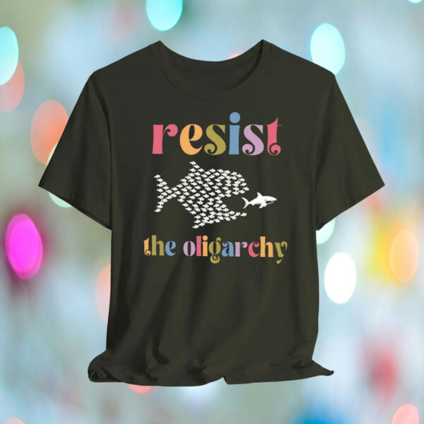 Resist the oligarchy anti trump T-Shirt
