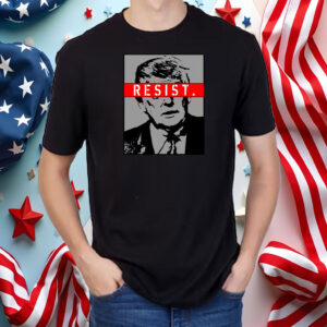 Resist. President Donald Trump Anti Trump The Resistance 2025 T-Shirt