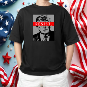 Resist. President Donald Trump Anti Trump The Resistance 2025 T-Shirt
