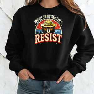 Retro Protect Our National Parks Smokey Resist Anti Trump T-Shirt