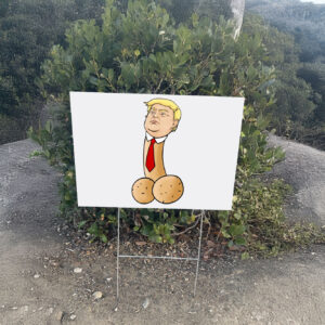 Sarcastic Trump Yard Sign