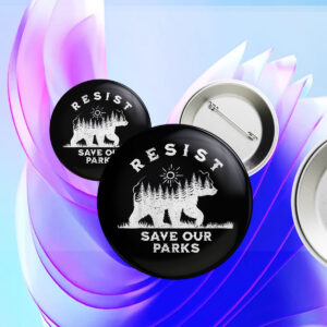 Save Our Parks, Smokey Bear Resist Button
