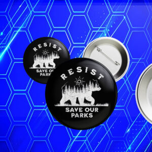 Save Our Parks, Smokey Bear Resist Button