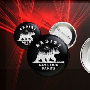 Save Our Parks, Smokey Bear Resist Button