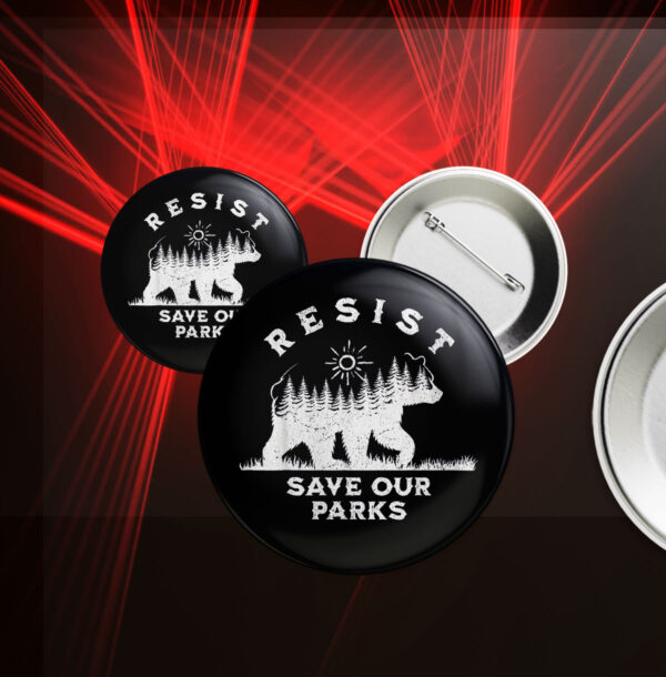 Save Our Parks, Smokey Bear Resist Button