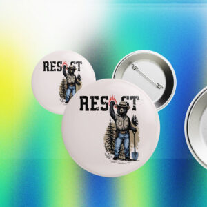 Smokey Bear Resist, Environmental Activism Button