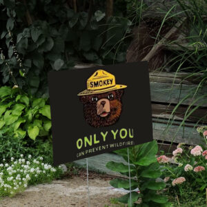Smokey Bear Resist, Only ou Can Prevent Wildfires Yard Sign