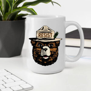 Smokey The Bear Resist, Resist Fascism National Park Mug