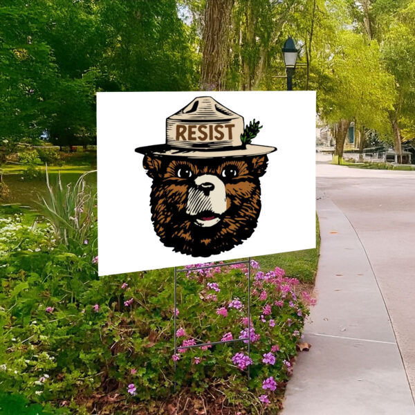Smokey The Bear Resist, Resist Fascism National Park Yard Sign